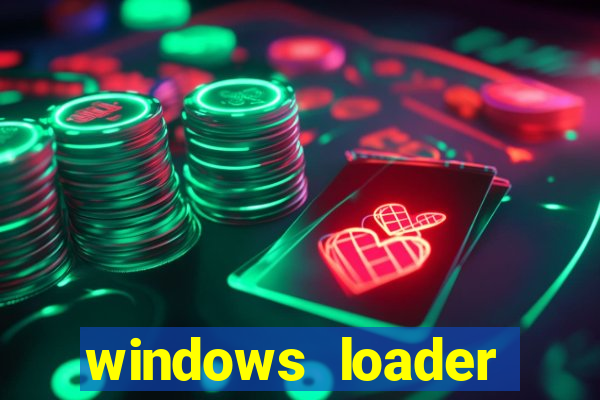 windows loader v2.2.2 download